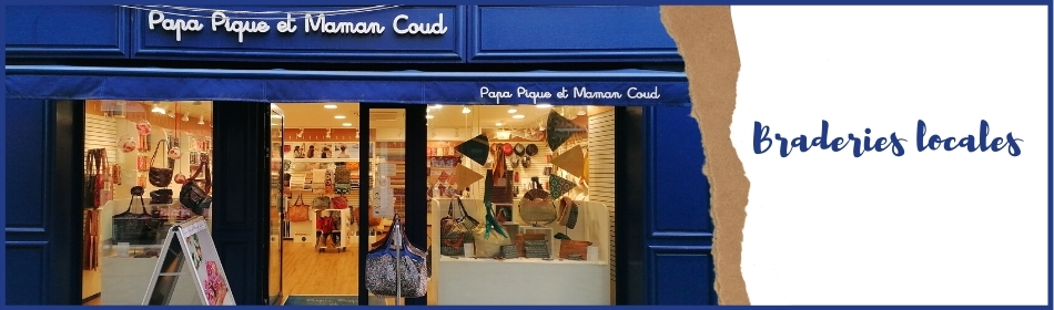 Retrouvez les dates de nos braderies en boutique Papa Pique et Maman Coud